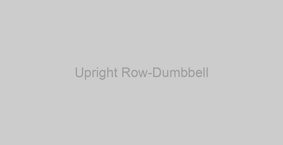 Upright Row-Dumbbell